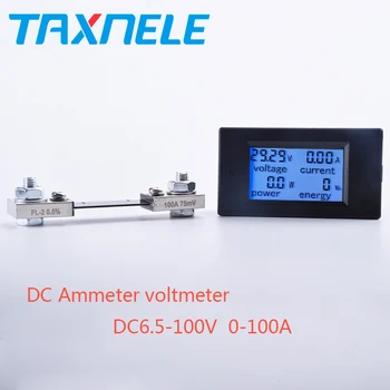 DC Voltmeter Ammeter Power Energy Digitálne Napätie Prúd Meter LCD displej 4 palcový DC 6.5-100V 0-100A s DC 100A/75mV Shunt