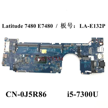 i5-7300U Pre Dell Latitude 14 7480 E7480 Notebook Doske CAZ20 LA-E131P CN-0J5R86 0J5R86 J5R86 Doske