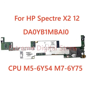 Pre HP Spectre X2 12 Notebook doske DA0YB1MBAI0 s CPU M5-6Y54 M7-6Y75 100% Testované Plne Práce