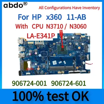 LA-E341P.Pre HP x360 11-AB Notebook Doske.S CPU n3710/N3060.906724-001 906724-601.DDr3 100% Testované